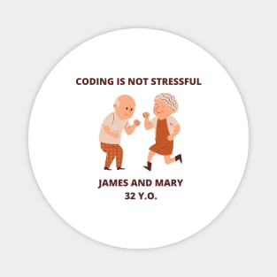 Developer Meme Gift For Software Developer Coding Is Not Stressful Magnet